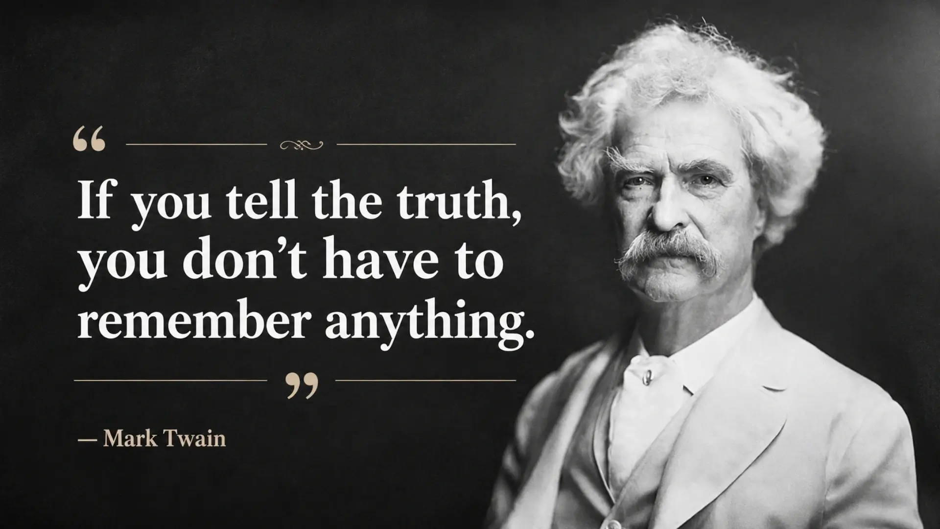 Quote of the Day: Mark Twain Quote on Truth and Memory